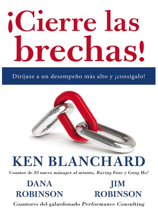Title details for ¡Cierre las brechas! by Ken Blanchard - Available
